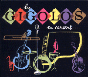 jaquette CD Les Gigolos en concert